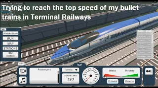 [ARON005] Trying to reach the top speed of my bullet trains | Terminal Railways