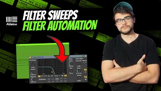 Filter Automation In Ableton | How To Make Filter Sweeps And Effects With Simple Automation