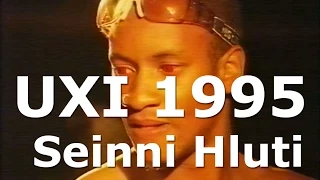 Uxi 1995 - Seinni hluti (HQ)