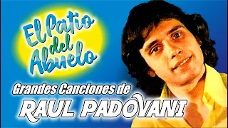 ✅RAUL PADOVANI canciones enganchadas en El Patio del Abuelo🎶🎶🎶