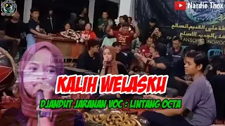 KALIH WELASKU - DJANDUT JARANAN VOC.LINTANG OCTA VERSI JARANAN BRANDAL LOKAJAYA TERBARU