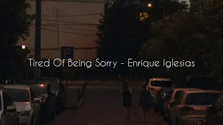 Tired of being sorry - Enrique iglesias | Slowed & reverb