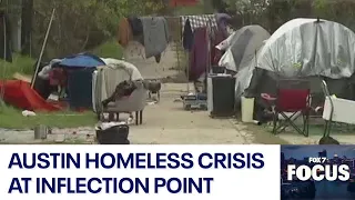 FOX 7 Focus: Austin homeless crisis at inflection point | FOX 7 Austin