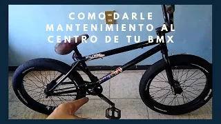 Como darle mantenimiento al centro de tu BMX (Facil)