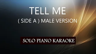TELL ME ( SIDE A ) PH KARAOKE PIANO by REQUEST (COVER_CY)