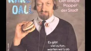 Karl Dall - Der älteste Popper der Stadt