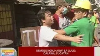 UB: Demolisyon sa Payatas, QC, nauwi sa gulo; 2, sugatan