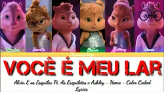 The Chipmunks and The Chipettes - Você é Meu Lar - Color Coded Lyrics