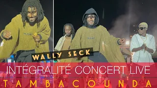 INTÉGRALITÉ CONCERT LIVE DE WALLY SECK À TAMBACOUNDA AVEC LE MINISTRE SIDIKI KABA