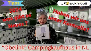 Obelink Campingkaufhaus der Extraklasse – einmal im Jahr ein Muss für uns!