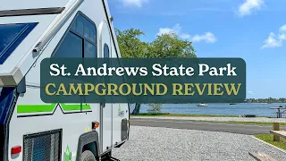 St. Andrews State Park Campground Review (May 2022)