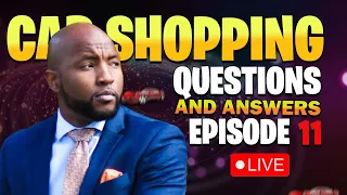 12PM LIVE - Car Shopping Q&A Episode 11