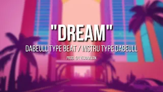 Dabeull Type Beat "DREAM" | Instru Type Dabeull