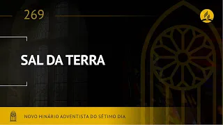 Novo Hinário Adventista • Hino 269 • Sal da Terra • (Lyrics)