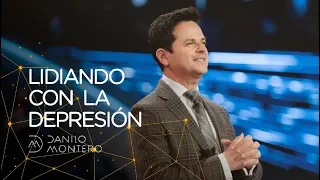 Lidiando Con La Depresión - Danilo Montero | Prédicas Cristianas 2019
