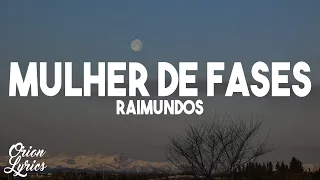 Raimundos - Mulher de Fases (Letra/Lyrics)