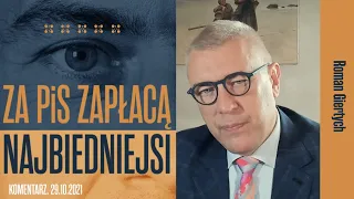 Za PiS zapłacą najbiedniejsi - Roman  Giertych, komentarz, 29.10.2021