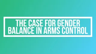 "The Case for Gender Balance in Arms Control", Federica Dall’Arche | TEPSA Explainers