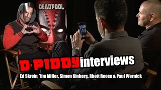 D-Piddy Interviews Ed Skrein, Tim Miller, Simon Kinberg, Rhett Reese & Paul Wernick