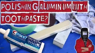 How to Polish Aluminum Using Toothpaste
