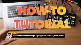 ATEM Mini: Live stream chat highlight on screen / How-to tutorial