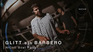 Glitt b2b Barbero @ Niche Boat Party | Progressive, Indie & Nu Techno