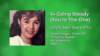 Gretchen Barretto - 14 Going Steady (You're The One) - Theme from movie "14 Going Steady" (45rpm)