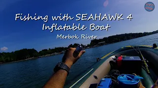 Fishing with SEAHAWK 4 Inflatable Boat | Sg Merbok | Vlog #2