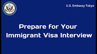 Preparing for your Immigrant Visa Interview: Getting Your Documents Ready