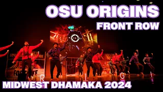 OSU Origins | Front Row | Midwest Dhamaka 2024