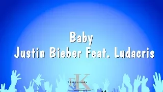 Baby - Justin Bieber Feat. Ludacris (Karaoke Version)