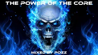 The Power of the Core Mix [Hardcore / Frenchcore]