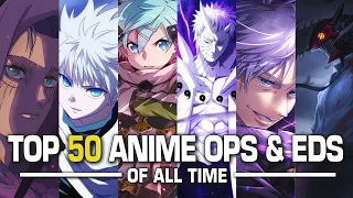 My Top 50 Anime Openings & Endings Of All Time