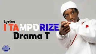 Drama T - ITAMPORIZE (official lyrics 2023)
