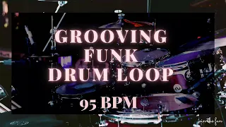 Drum Loop - [ Grooving Funk 95 BPM]