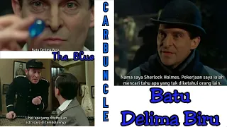 Sherlock Holmes sub Indo - The Blue Carbuncle | Batu Delima Biru