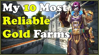 My 10 Most Reliable Gold Farms In WoW Dragonflight