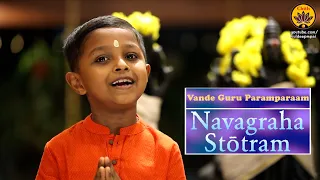 Navagraha Stōtram | Vande Guru Paramparaam | Ishaan Pai | Japākusuma Saṅkāśaṃ |