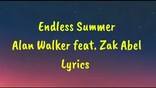 Endless Summer - Alan Walker feat. Zak Abel Lyrics