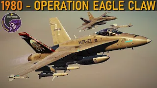 1980 Operation Eagle Claw | DCS WORLD Reenactment