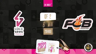 LFB 2022-2023 Playoffs 1/4 retour | Lyon - Charleville-Mézières | Match complet