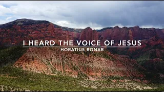 I Heard the Voice of Jesus | Songs and Everlasting Joy