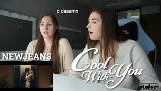 BFF Reacts to NewJeans 'Cool With You' (side A) and 'Cool With You' & 'Get Up' Official MV (side B)