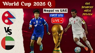 Nepal vs UAE Live, H2H - World Cup 2026 Qualifiers [ First Leg ]  Second Round