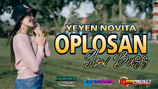 DJ OPLOSAN DIVANA PROJECT SLOW BASS FEAT YEYEN NOVITA | 69 PROJECT