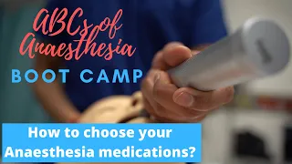 How to decide your medication choices for anaesthesia - simple decision making strategies!