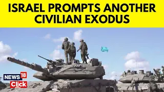 Gaza Conflict | Israeli Military Pushes Deeper Into Rafah | 360,000 Civilians Forced To Flee | G18V