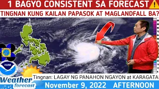 1 BAGYO: NAKIKITA NA SA FORECAST⚠️ TINGNAN DITO | WEATHER UPDATE TODAY NOVEMBER 9, 2022p.m