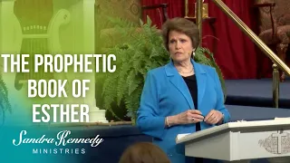 The Prophetic Book of Esther Pt 1 (2 of 2) by Dr. Sandra Kennedy