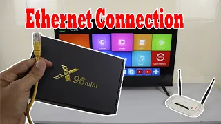 How to Connect Wire Ethernet to X96 Mini Smart TV Box